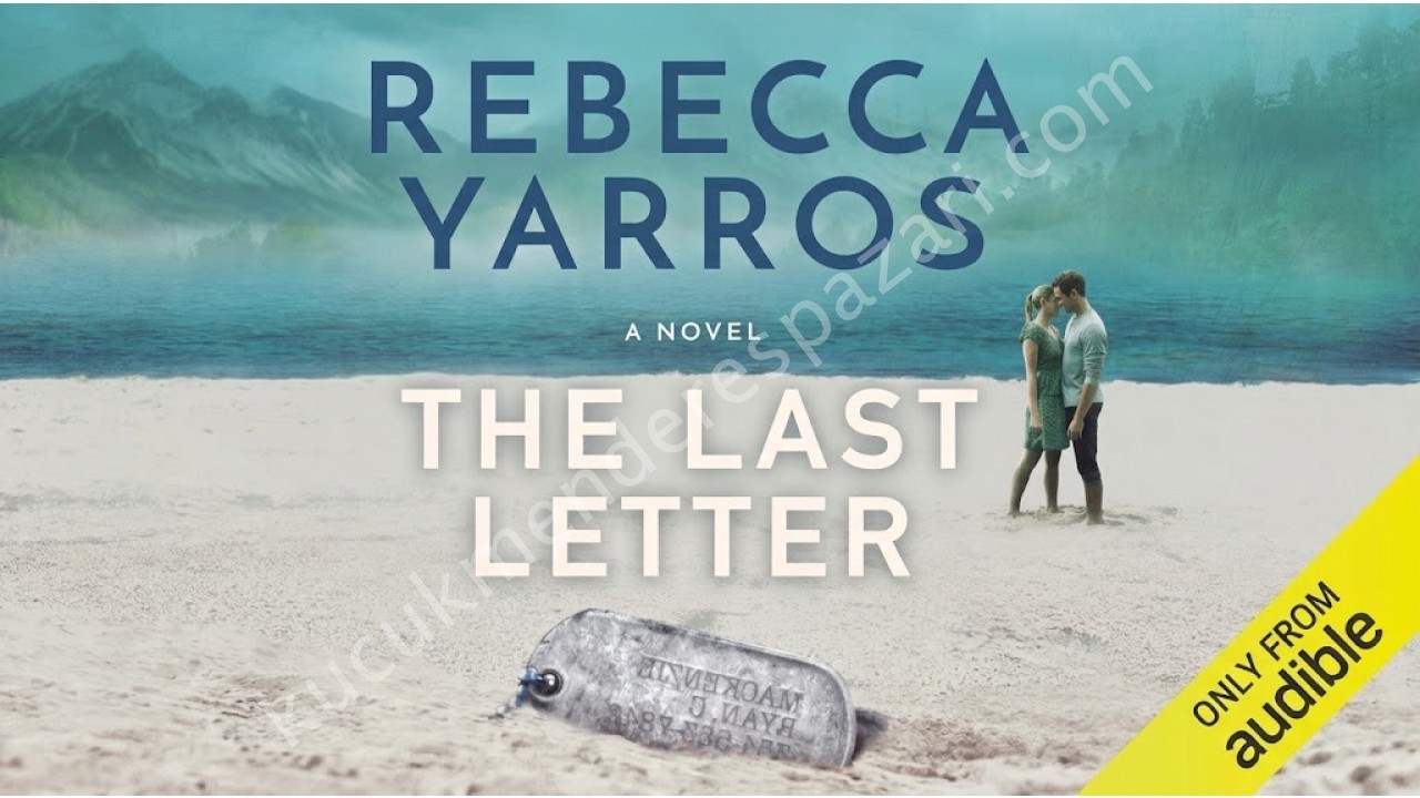 The Last Letter (Yazar: Rebecca Yarros)