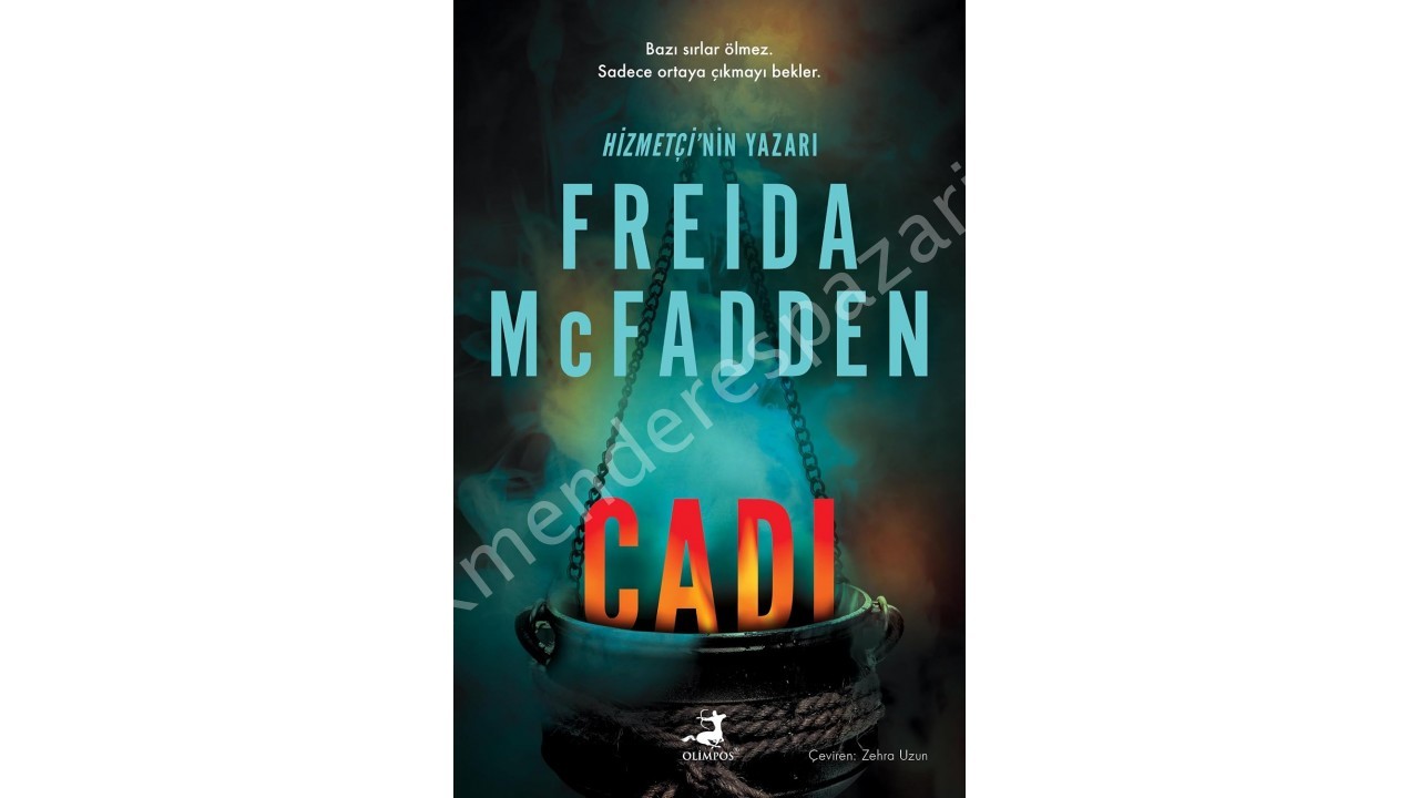 Cadı - Hizmetçi’nin Yazarından Karanlık Sırlarla Dolu Nefes Kesici Bir Psikolojik Gerilim Freida Mcfadden (Eser Sahibi)